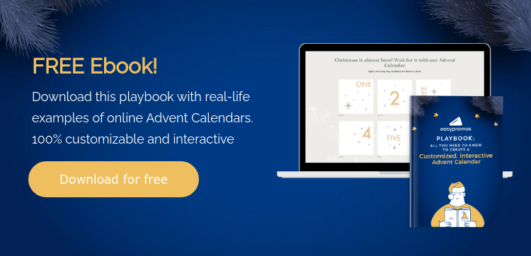 FREE Ebook! Download this playbook with real-life examples of online Advent Calendars. 100% customizable and interactive &nbsp;